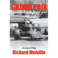 Grand Prix: Formula One in the deadly years - Paperback