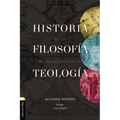 Historia de la Filosofía Con Relación Con La Teología - Paperback