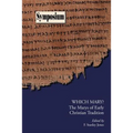 Which Mary?: The Marys of Early Christian Tradition - Paperback