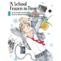 A School Frozen in Time 4 - Paperback