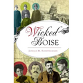 Wicked Boise - Paperback