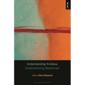 Understanding Kristeva, Understanding Modernism - Paperback