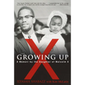 Growing Up X: A Memoir by the Daughter of Malcolm X - Paperback