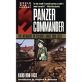 Panzer Commander: The Memoirs of Colonel Hans Von Luck - Mass Market Paperbound