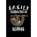 Easily Distracted By Sloths: Animal Nature Collection - Paperback