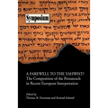 A Farewell to the Yahwist? the Composition of the Pentateuch in Recent European Interpretation - Paperback