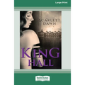 King Hall (16pt Large Print Edition) - Paperback