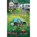 Reap What You Sew - Mass Market Paperbound