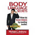 Body Language Secrets: How to Read Minds by Reading Bodies - Paperback