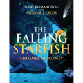 The Falling Starfish "Shimmer's Journey" - Paperback