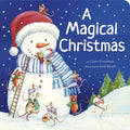 A Magical Christmas: A Padded Christmas Story Book - Board Book