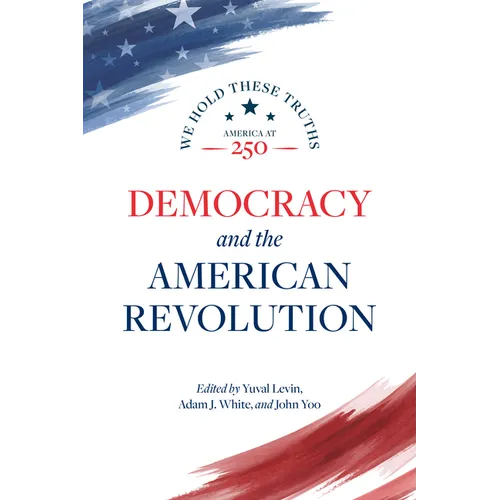 Democracy and the American Revolution - Paperback