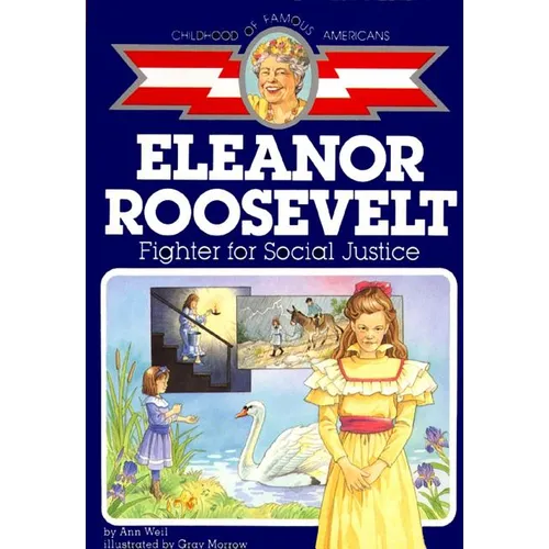 Eleanor Roosevelt: Fighter for Social Justice - Paperback