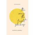 The Way The Light Shines - Paperback
