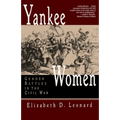 Yankee Women: Gender Battles in the Civil War - Paperback