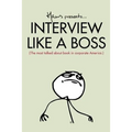 Interview Like A Boss: The most talked about book in corporate America. - Paperback