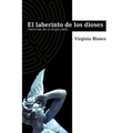 El Laberinto De Los Dioses: Memorias de un ángel caído - Paperback