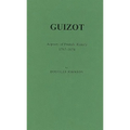 Guizot: Aspects of French History, 1787-1874 - Hardcover