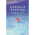 Capsule Stories Summer 2022 Edition: Swimming - Paperback