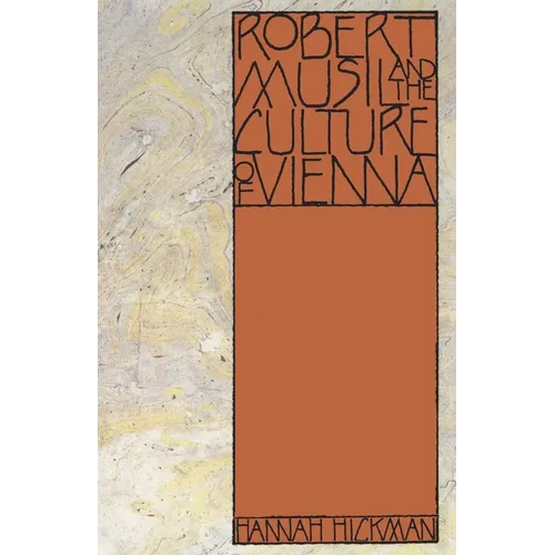 Robert Musil and the Culture of Vienna - Paperback