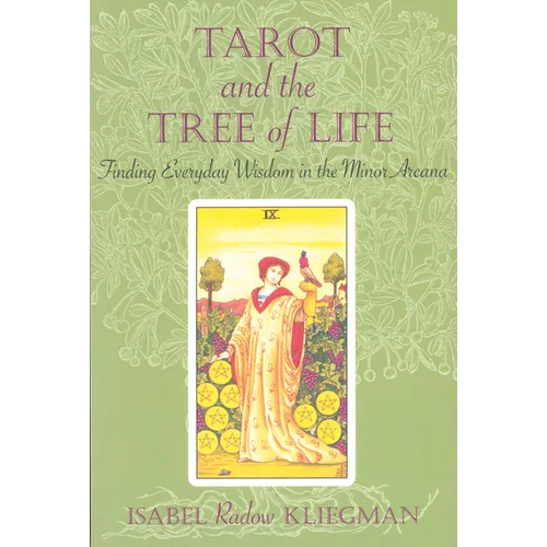 Tarot and the Tree of Life: Finding Everyday Wisdom in the Minor Arcana - Paperback
