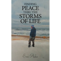 Finding Peace Thru the Storms of Life - Paperback