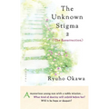 The Unknown Stigma 2 - Paperback