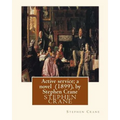 Active service; a novel (1899), by Stephen Crane - Paperback