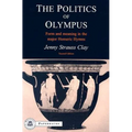 The Politics of Olympus: Form and Meaning in the Major Homeric Hymns - Paperback