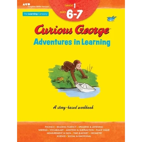 Curious George Adventures in Learning, Grade 1: Story-Based Learning - Paperback