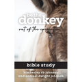Be the Donkey: Out of the Epicenter Bible Study - Paperback