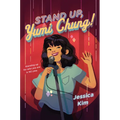 Stand Up, Yumi Chung! - Hardcover