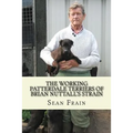 THE WORKING PATTERDALE TERRIERS of BRIAN NUTTALL'S STRAIN - Paperback