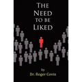 The Need to be Liked - Paperback