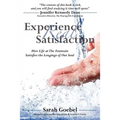 Experience Real Satisfaction - Paperback