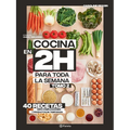 Cocina En 2 Horas Para Toda La Semana. Tomo 2 - Paperback