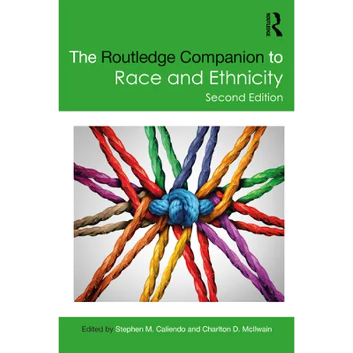 The Routledge Companion to Race and Ethnicity - Paperback