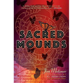 Sacred Mounds - Paperback