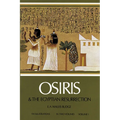 Osiris and the Egyptian Resurrection, Vol. 1: Volume 1 - Paperback