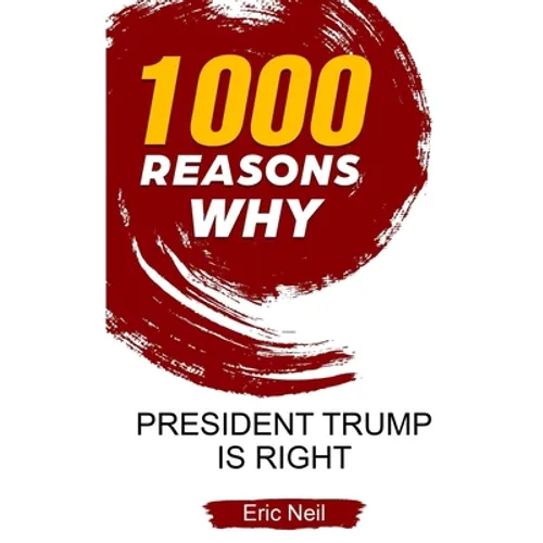 1000 Reasons why President Trump is right - Paperback