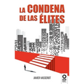 La condena de las élites - Paperback