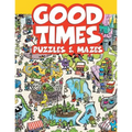 Good Times Puzzles & Mazes - Paperback