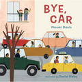 Bye, Car - Hardcover