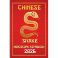 Snake Chinese Horoscope 2026 - Paperback