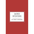 Sacred Intentions - Paperback