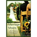 Marriage Moats: 101 Thoughts to Inspire and Protect Your Marriage - Paperback