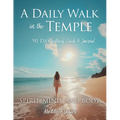 A Daily Walk in the Temple: 90 Day Wellness Guide & Journal - Paperback