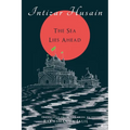 The Sea Lies Ahead - Hardcover