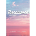 Resonance: Chakra Balance and the Law of Attraction - Paperback