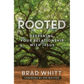 Rooted: Deepening Your Relationship with Jesus - Paperback